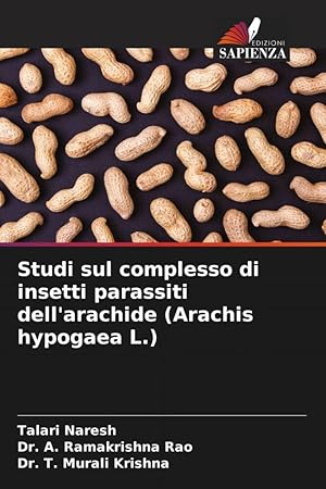 Immagine del venditore per Studi sul complesso di insetti parassiti dell\ arachide (Arachis hypogaea L.) venduto da moluna