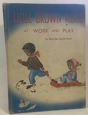 Seller image for Little Brown Koko at Work and Play for sale by Wordbank Books