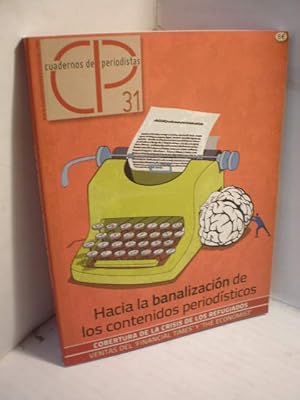 Cuadernos de Periodistas 31 . Hacia la banalización de los contenidos periodísticos