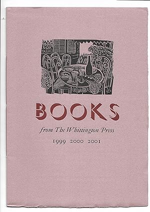 Seller image for Books from The Whittington Press 1999, 2000, 2001 for sale by The Bookshop at Beech Cottage