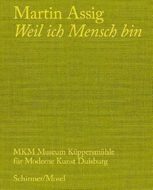 Seller image for Weil ich Mensch bin : 236 Gemlde und Zeichnungen for sale by AHA-BUCH GmbH