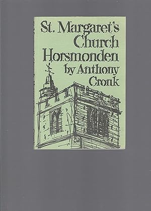 St Margaret's Church, Horsmonden - An Historical and Descriptive Account