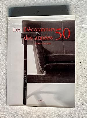 Bild des Verkufers fr Les Decorateurs des Annees 50 zum Verkauf von Aeon Bookstore