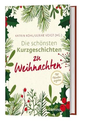 Bild des Verkufers fr Die schnsten Kurzgeschichten zu Weihnachten : mit Minutenangaben zum Verkauf von AHA-BUCH GmbH