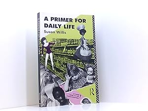 Immagine del venditore per A Primer for Daily Life (Studies in Culture and Communication) venduto da Book Broker