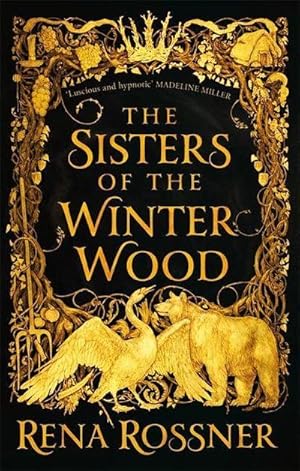 Bild des Verkufers fr The Sisters of the Winter Wood : The spellbinding fairy tale fantasy of the year zum Verkauf von Smartbuy