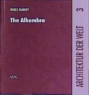 Imagen del vendedor de The Alhambra. (= Architektur der Welt, 3). a la venta por Antiquariat Thomas Haker GmbH & Co. KG