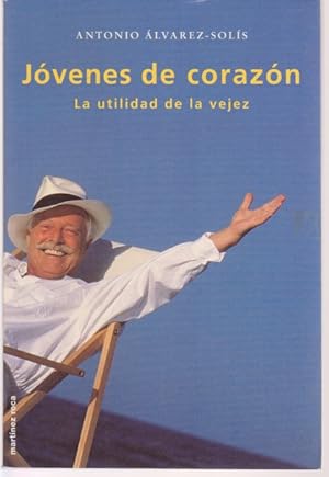 Seller image for JOVENES DE CORAZON. LA UTILIDAD DE LA VEJEZ for sale by LIBRERIA TORMOS