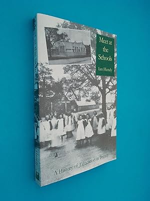 Meet at the Schools: A History of Education in Bream *SIGNED*