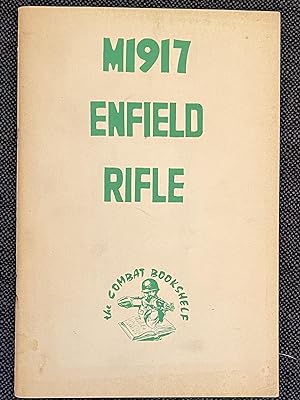 M1917 Enfield Rifle