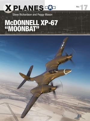 Seller image for McDonnell XP-67 "Moonbat" (X-Planes) by Richardson, Steve, Mason, Peggy [Paperback ] for sale by booksXpress