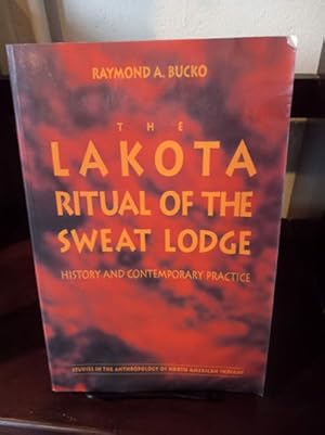 Bild des Verkufers fr The Lakota Ritual of the Sweat Lodge: History and Contemporary Practice zum Verkauf von Stone Soup Books Inc