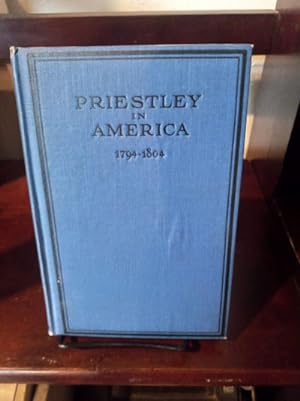 Image du vendeur pour Priestley in America, 1794-1804 mis en vente par Stone Soup Books Inc