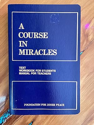 Imagen del vendedor de A Course in Miracles, Combined Volume: Text, Workbook for Students, Manual for Teachers, 2nd Edition a la venta por Lifeways Books and Gifts