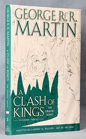 Seller image for A Clash of Kings: The Graphic Novel: Volume Three (Signed by George R. R. Martin) for sale by McInBooks, IOBA