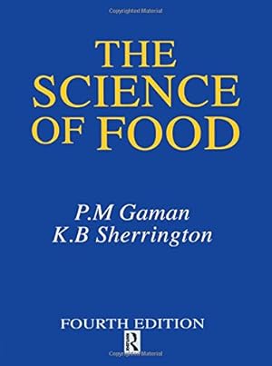 Bild des Verkufers fr Science of Food, Fourth Edition by Sherrington, K. B., Gaman, P. M. [Paperback ] zum Verkauf von booksXpress