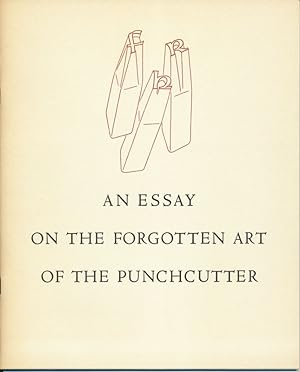 Seller image for An Essay on the Forgotten Art of the Punchcutter for sale by Main Street Fine Books & Mss, ABAA