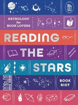 Bild des Verkufers fr Reading the Stars: Astrology for Book Lovers zum Verkauf von AHA-BUCH GmbH