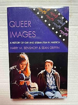 Imagen del vendedor de Queer Images: A History of Gay and Lesbian Film in America (Genre and Beyond: A Film Studies Series) a la venta por Jake's Place Books