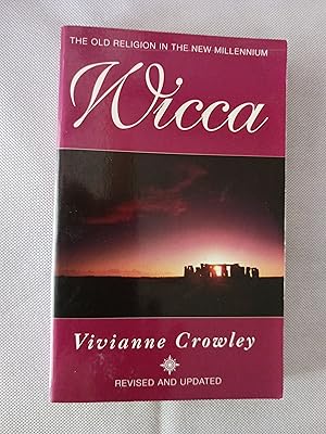 Wicca: The Old Religion in the New Millennium