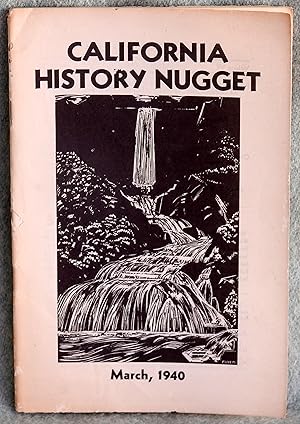 Image du vendeur pour California History Nugget March 1940 mis en vente par Argyl Houser, Bookseller