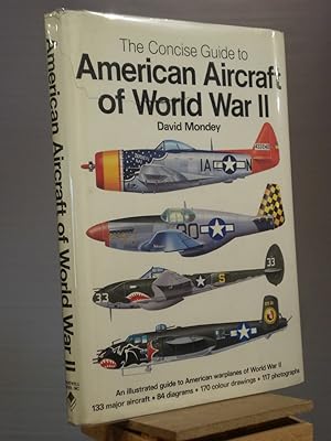 Bild des Verkufers fr The Concise Guide to American Aircraft of World War II zum Verkauf von Henniker Book Farm and Gifts