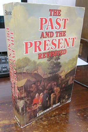 Image du vendeur pour The Past and the Present Revisited mis en vente par Atlantic Bookshop