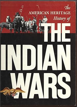 Bild des Verkufers fr The American Heritage History of the Indian Wars [Gebundene Ausgabe] by zum Verkauf von Warren Hahn