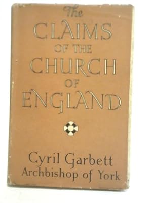 Immagine del venditore per The Claims of The Church of England venduto da World of Rare Books