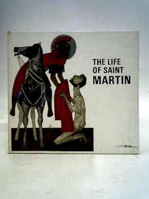 Bild des Verkufers fr The Life of St Martin zum Verkauf von World of Rare Books