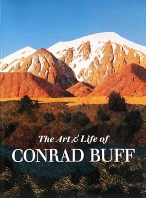 Imagen del vendedor de The Art & Life of Conrad Buff a la venta por LEFT COAST BOOKS
