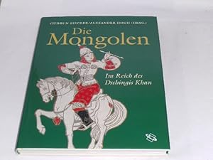 Seller image for Die Mongolen. Im Reich des Dschingis Khan. for sale by Der-Philo-soph