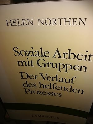 Bild des Verkufers fr Soziale Arbeit mit Gruppen, der Verlauf des helfenden Prozesses zum Verkauf von Verlag Robert Richter