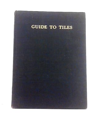 Bild des Verkufers fr A Guide to the Collection of Tiles zum Verkauf von World of Rare Books