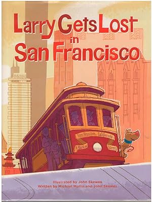 Seller image for Larry Gets Lost in San Francisco for sale by Dan Glaeser Books