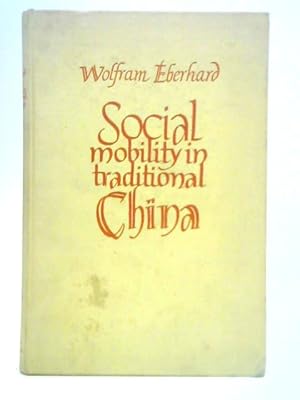 Imagen del vendedor de Social Mobility in Traditional China a la venta por World of Rare Books