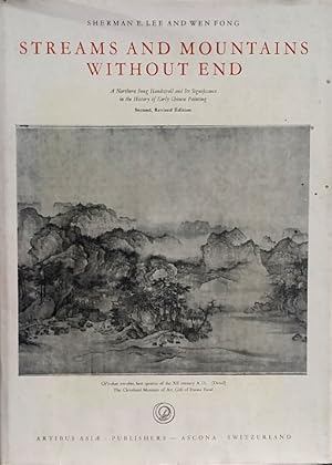 Streams and Mountains Without End: A Northern Sung Handscroll and Its Significance in the History...