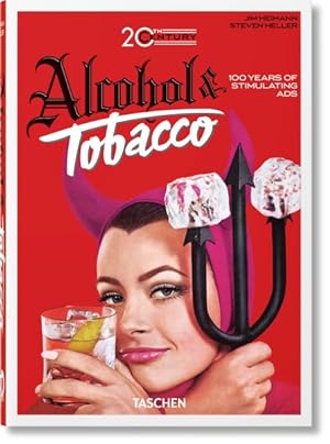 Image du vendeur pour 20th Century Alcohol and Tobacco Ads -Language: french mis en vente par GreatBookPricesUK