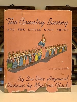 Imagen del vendedor de The Country Bunny and the Little Gold Shoes as Told to Jenifer a la venta por Long Brothers Fine & Rare Books, ABAA