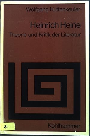 Bild des Verkufers fr Heinrich Heine : Theorie u. Kritik d. Literatur. zum Verkauf von books4less (Versandantiquariat Petra Gros GmbH & Co. KG)