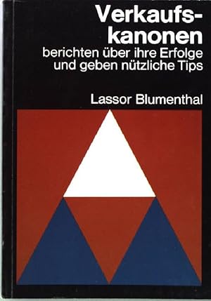 Immagine del venditore per Verkaufskanonen berichten ber ihre Erfolge und geben ntzliche Tips Taylorix- Wirtschafts-Taschenbcher fr Betriebspraxis und Berufserfolg TWT 6 venduto da books4less (Versandantiquariat Petra Gros GmbH & Co. KG)