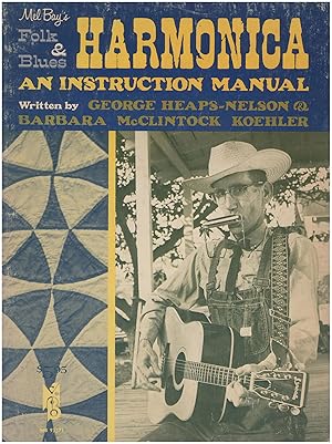 Bild des Verkufers fr Mel Bay's Folk and Blues Harmonica: An Instruction Manual zum Verkauf von Diatrope Books