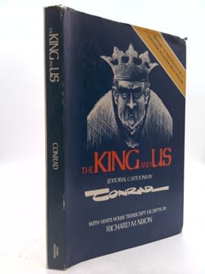 Bild des Verkufers fr The King and Us: Editorial Cartoons zum Verkauf von ThriftBooksVintage