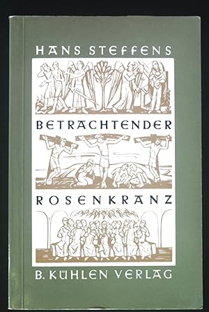 Bild des Verkufers fr Betrachtender Rosenkranz. zum Verkauf von books4less (Versandantiquariat Petra Gros GmbH & Co. KG)