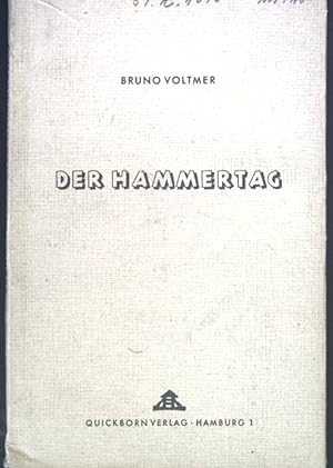 Bild des Verkufers fr Der Hammertag. zum Verkauf von books4less (Versandantiquariat Petra Gros GmbH & Co. KG)
