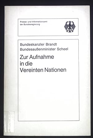 Bild des Verkufers fr Zur Aufnahme in die Vereinten Nationen. zum Verkauf von books4less (Versandantiquariat Petra Gros GmbH & Co. KG)