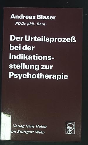 Bild des Verkufers fr Der Urteilsprozess bei der Indikationsstellung zur Psychotherapie. zum Verkauf von books4less (Versandantiquariat Petra Gros GmbH & Co. KG)