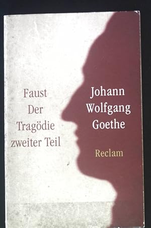 Seller image for Faust; Teil 2., Der Tragdie zweiter Teil : in 5 Akten. Reclams Universal-Bibliothek ; Nr. 2 for sale by books4less (Versandantiquariat Petra Gros GmbH & Co. KG)