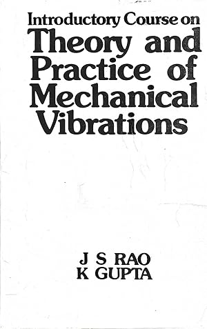 Seller image for Introductory Course on THEORY AND PRACTICE OF MECHANICAL VIBRATIONS for sale by PERIPLUS LINE LLC