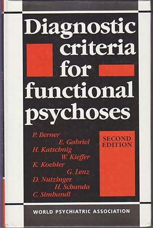Imagen del vendedor de Diagnostic criteria for functional psychoses a la venta por Beasley Books, ABAA, ILAB, MWABA